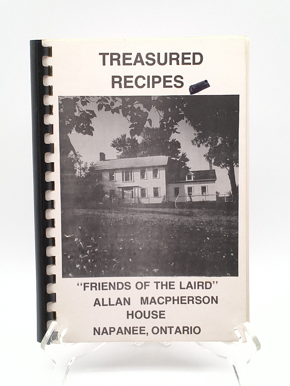 Vintage Allan Macpherson House Treasured Recipes Cookbook - Napanee, Ontario